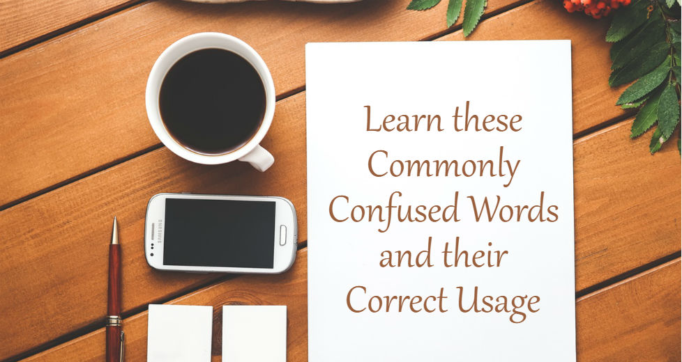 Commonly Confused Words and their Correct Usage