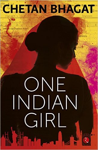 One Indian Girl by Chetan Bhagat