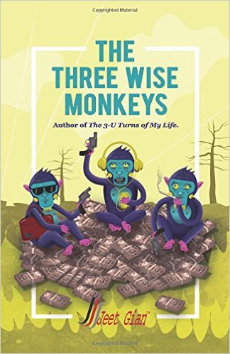 The Three Wise Monkeys by Jeet Gian Book Review, Buy Online