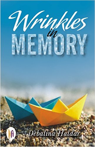 Wrinkles in Memory by Debalina Haldar Book review, Buy online