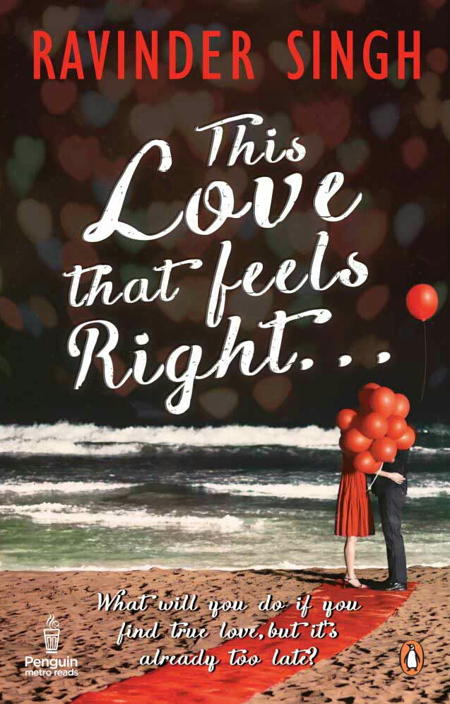 This Love That Feels Right By Ravinder Singh Book Review, Buy Online