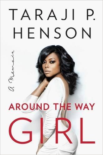 Around the Way Girl by Taraji Henson Book Review, Buy Online