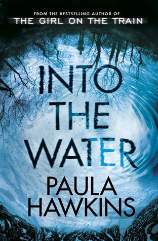 Into the Water by Paula Hawkins Book Review, Buy Online