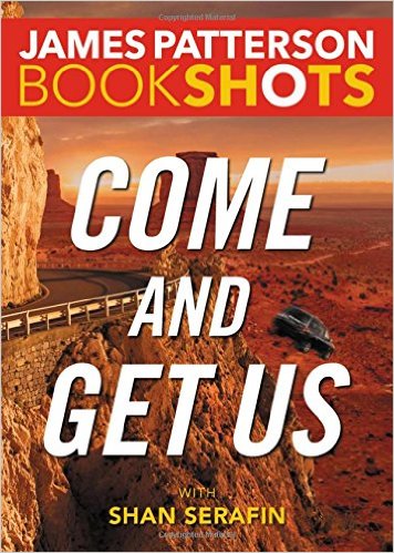 Come and Get Us by James Patterson Book Review, Buy Online