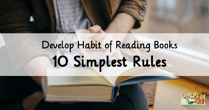 Simplest Ways to Develop Reading Habits