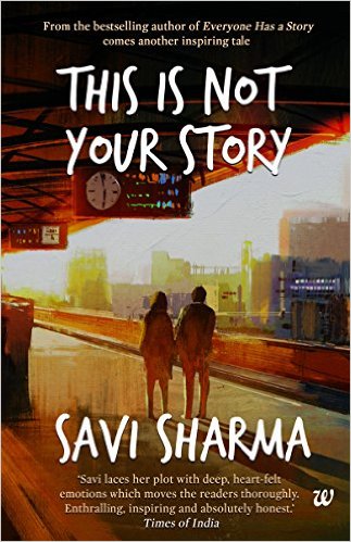 This is Not Your Story by Savi Sharma Book Review, Buy Online