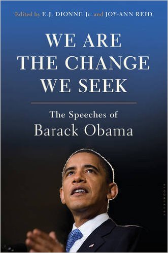 We Are The Change We Seek Speeches of Barack Obama Book Review