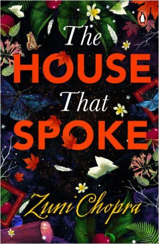 The House That Spoke by Zuni Chopra Book Review, Buy Online