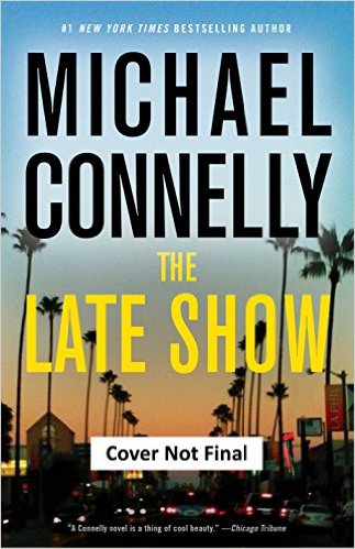 The Late Show by Michael Connelly Book Review, Buy Online