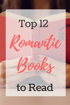 Top 12 Romantic Books to Read