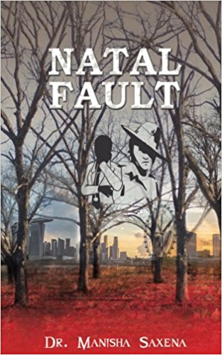 Natal Fault by Manisha Saxena Book Review, Buy Online