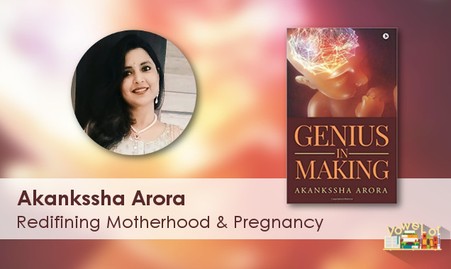 Akankssha Arora, Author of Genius in Making