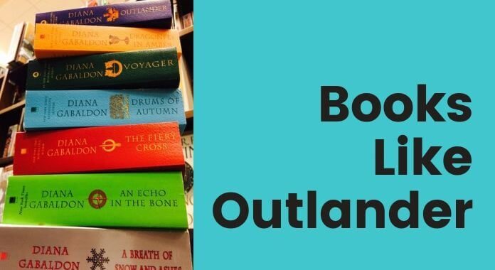 Books Like Outlander for all romantic fans