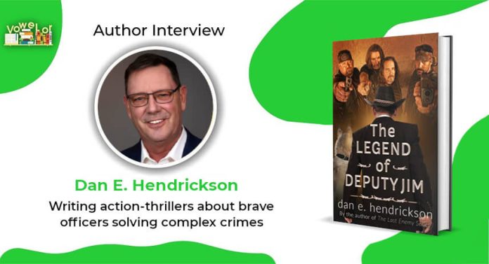 dan e hendrickson author interview